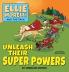 Ellie Morelli and The Pack Unleash Their Super Powers