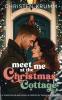 Meet Me at the Christmas Cottage