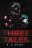 Three Tales
