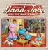 Hand Jobs for the Whole Family