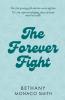 The Forever Fight