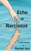 Echo et Narcissus