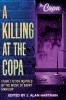 A Killing at the Copa