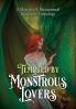 Tempted by Monstrous Lovers