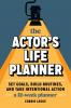 The Actor's Life Planner