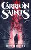 Carrion Saints