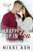 Wrapped Up in You