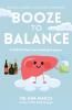 Booze to Balance