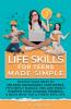 Life Skills for Teens Made Simple