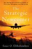 The Strategic Newcomer