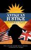 ANTIGUAN JUSTICE