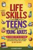 Life Skills For Teens And Young Adults