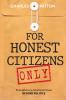 For Honest Citizens Only