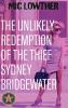 The Unlikely Redemption of the Thief Sydney Bridgewater