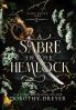 A Sabre in the Hemlock