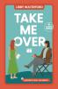 Take Me Over