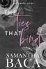 The Ties That Bind (Special Edition)