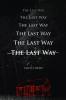 The Last Way