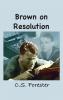 Brown on Resolution