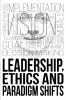 Leadership Ethics and Paradigm Shifts
