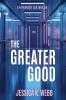 The Greater Good