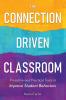 The Connection-Driven Classroom