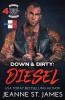 Down & Dirty - Diesel