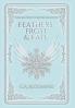 Feathers Frost & Fate