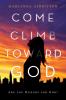 Come Climb toward God