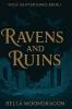 Ravens and Ruins