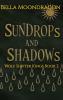 Sundrops and Shadows