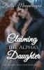 Claiming the Alpha's Daughter