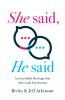 She Said He Said