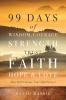 99 Days of Wisdom Courage Strength Trust Faith Hope & Love