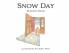 Snow Day