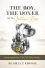 The Boy the Boxer and the Yellow Rose