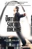 THE VIRTUAL SUICIDE MACHINE