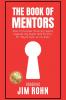 The Book of Mentors - Honoring Legacy Legend Jim Rohn