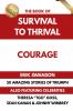 The Book of Survival to Thrival - Courage