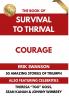 The Book of Survival to Thrival - Courage