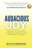 Audacious Joy