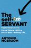 The Selfish Servant