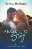 Reason to Stay