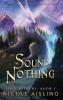 The Sound of Nothing