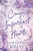 Crazy Imperfect Hearts
