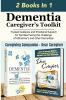 Dementia Caregiver's Toolkit