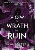 A Vow of Wrath and Ruin