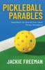 Pickleball Parables