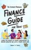 THE ULTIMATE PERSONAL FINANCE GUIDE FOR TEENS