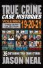 True Crime Case Histories - (Books 19 20 & 21)